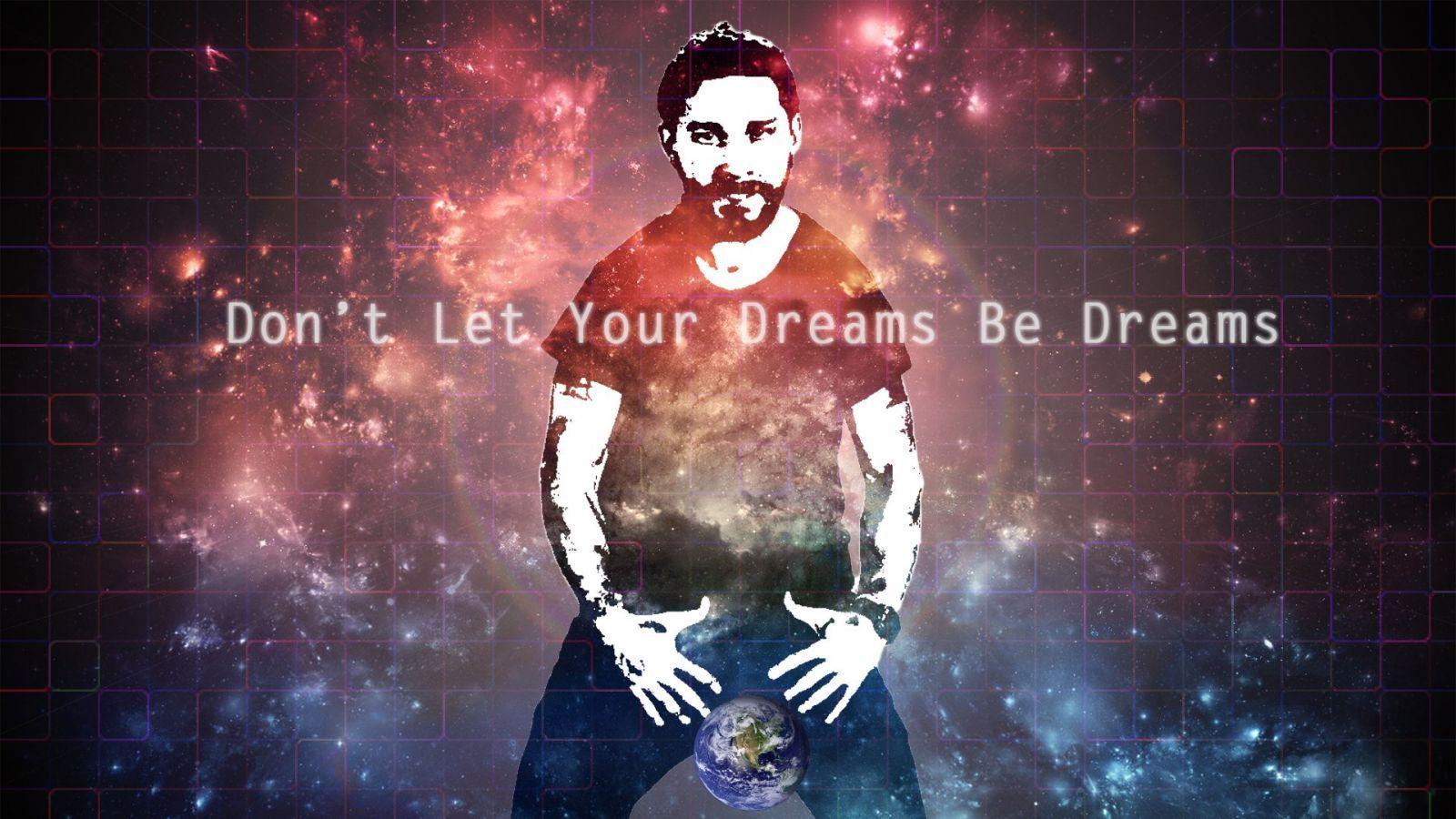 Shia Labeouf Motivation HD wallpaper