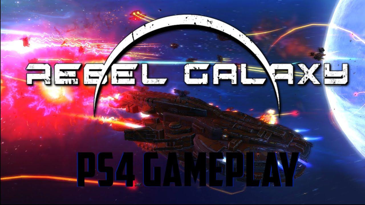 Rebel Galaxy PS4 Gameplay