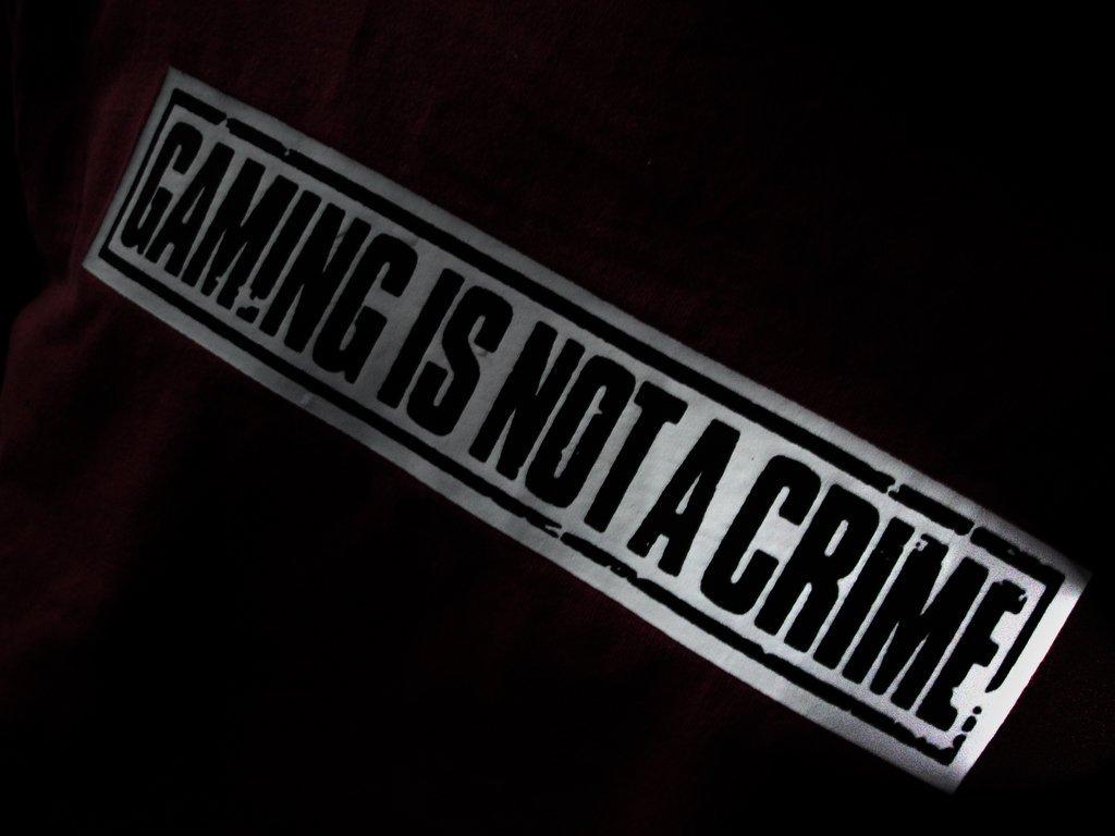 Gaming Not Crime Wallpaper