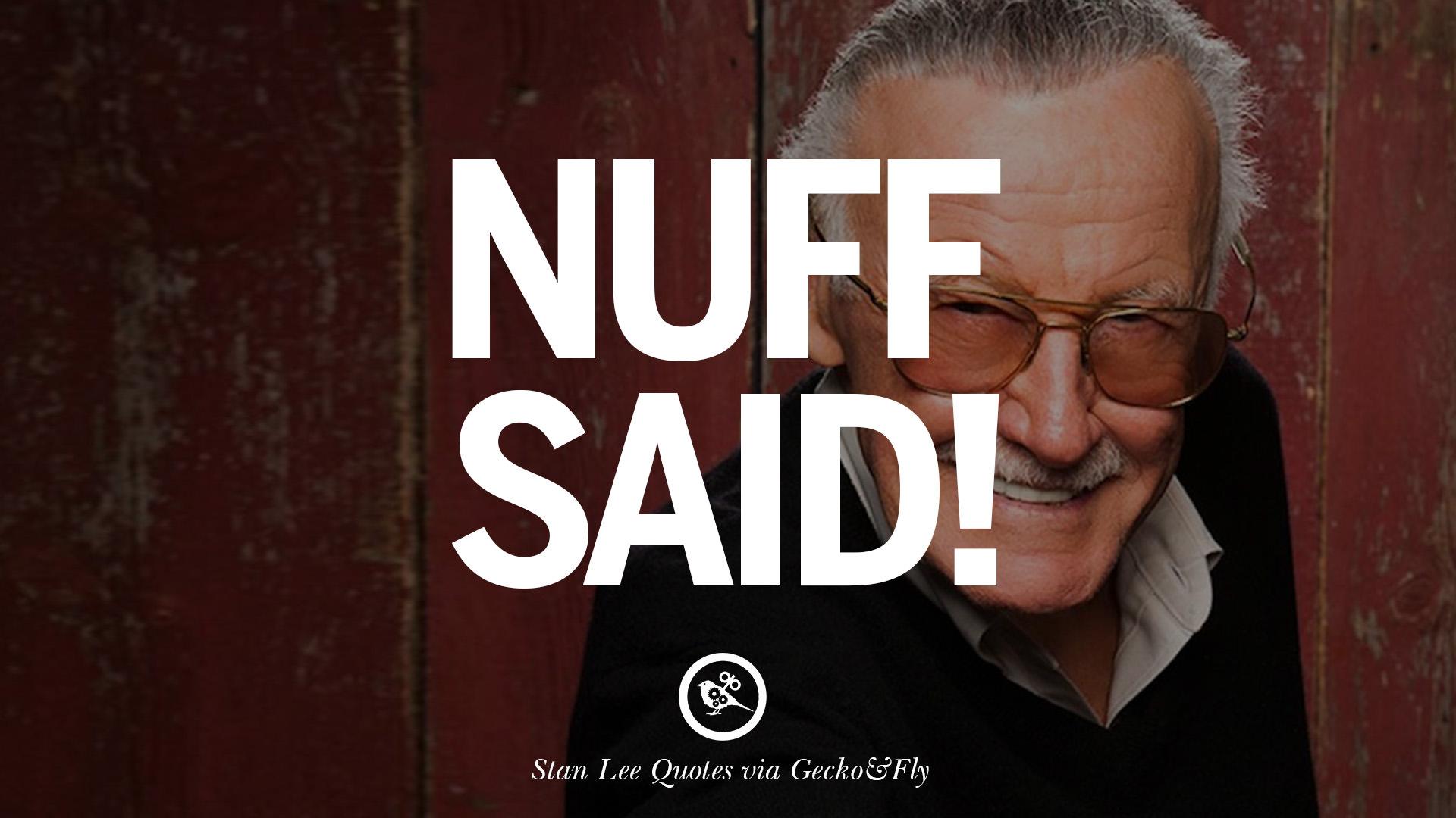Best Stan Lee Quotes On Life, Death, Responsibility And Success