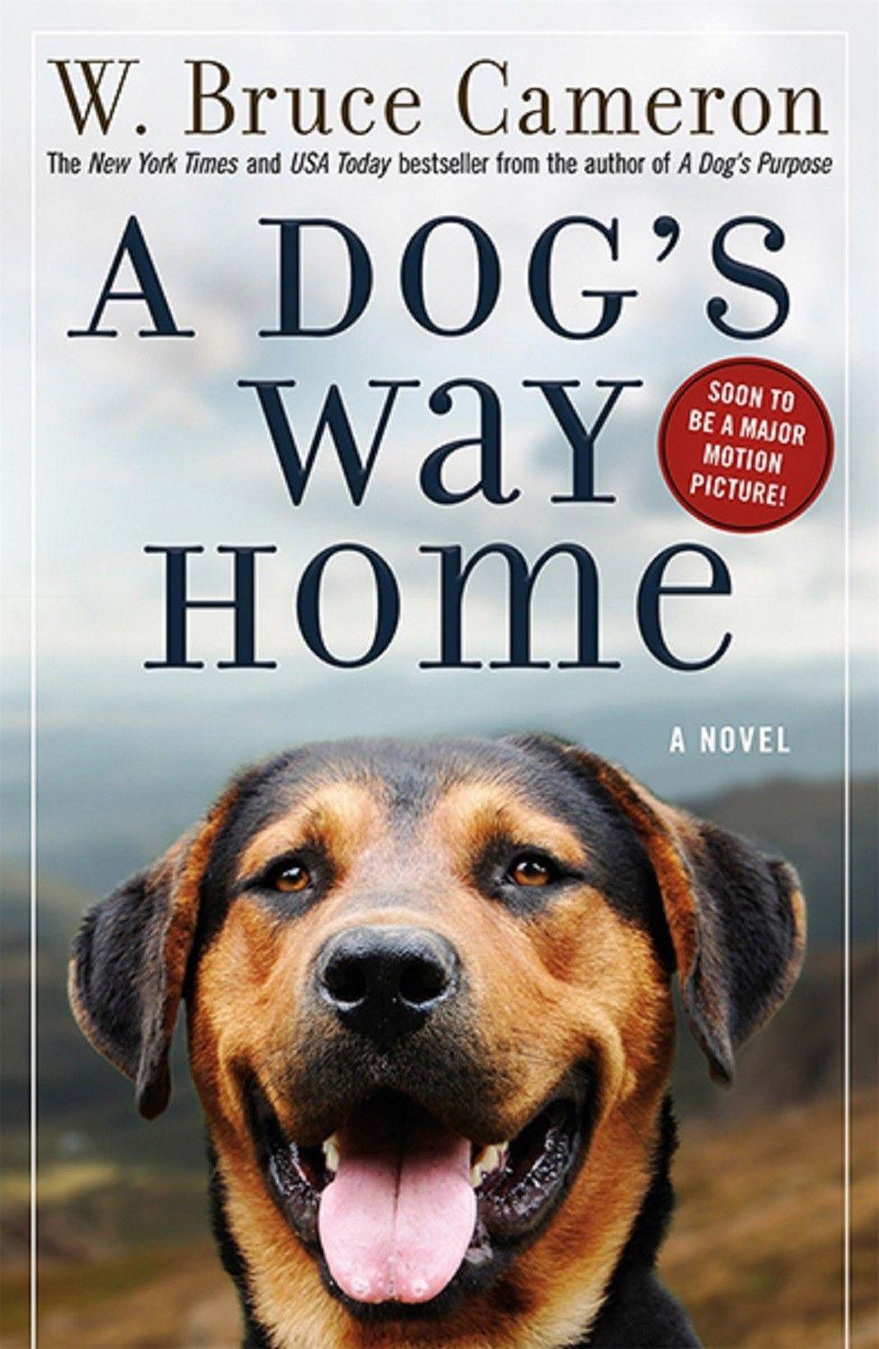 A Dog's Way Home by W. Bruce Cameron ( Paperback)