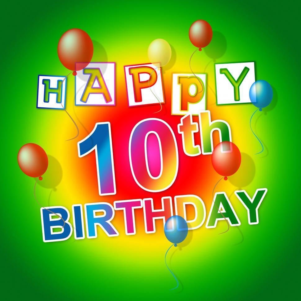 Get Free of Happy Birthday Shows 10 Celebration