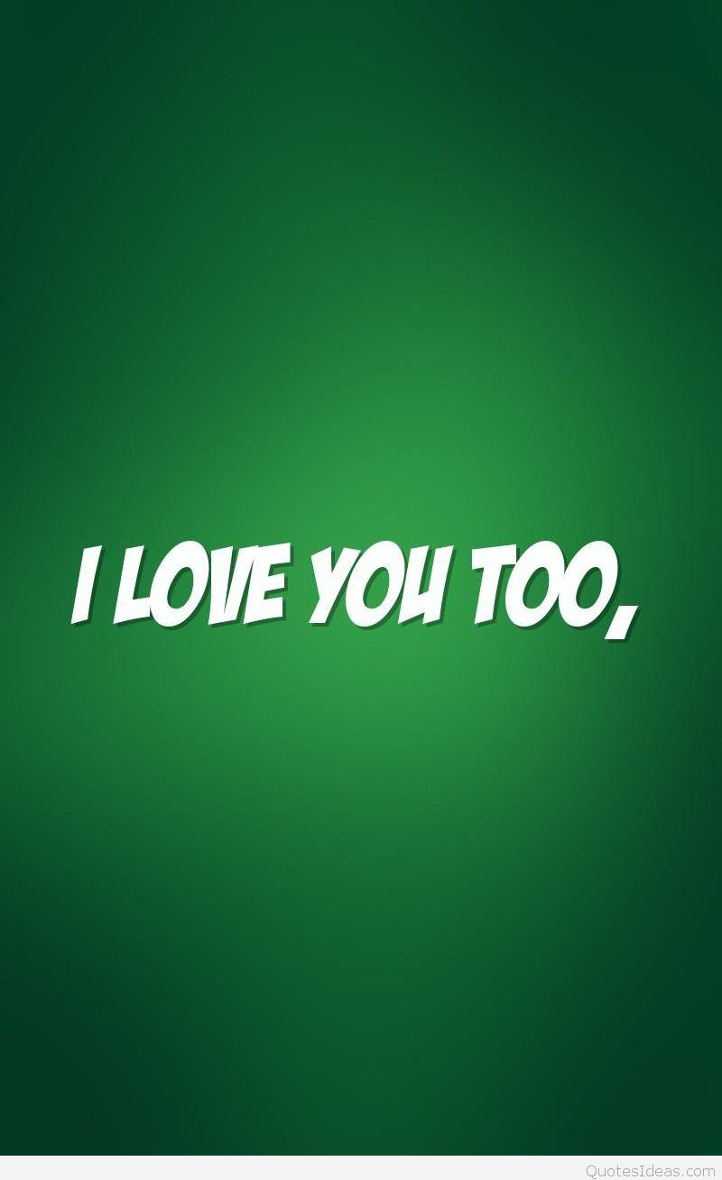 I Love You Too Wallpapers - Wallpaper Cave
