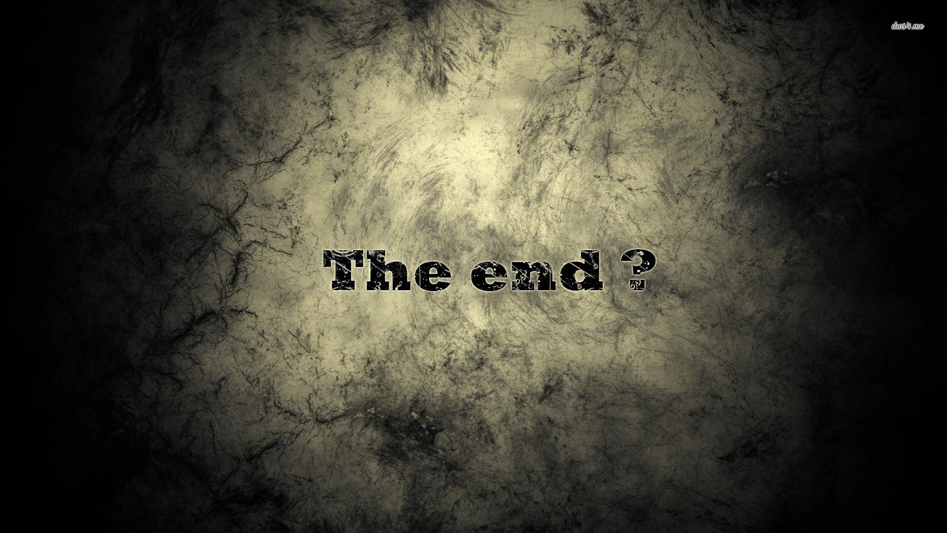 Is this the end wallpaper wallpaper