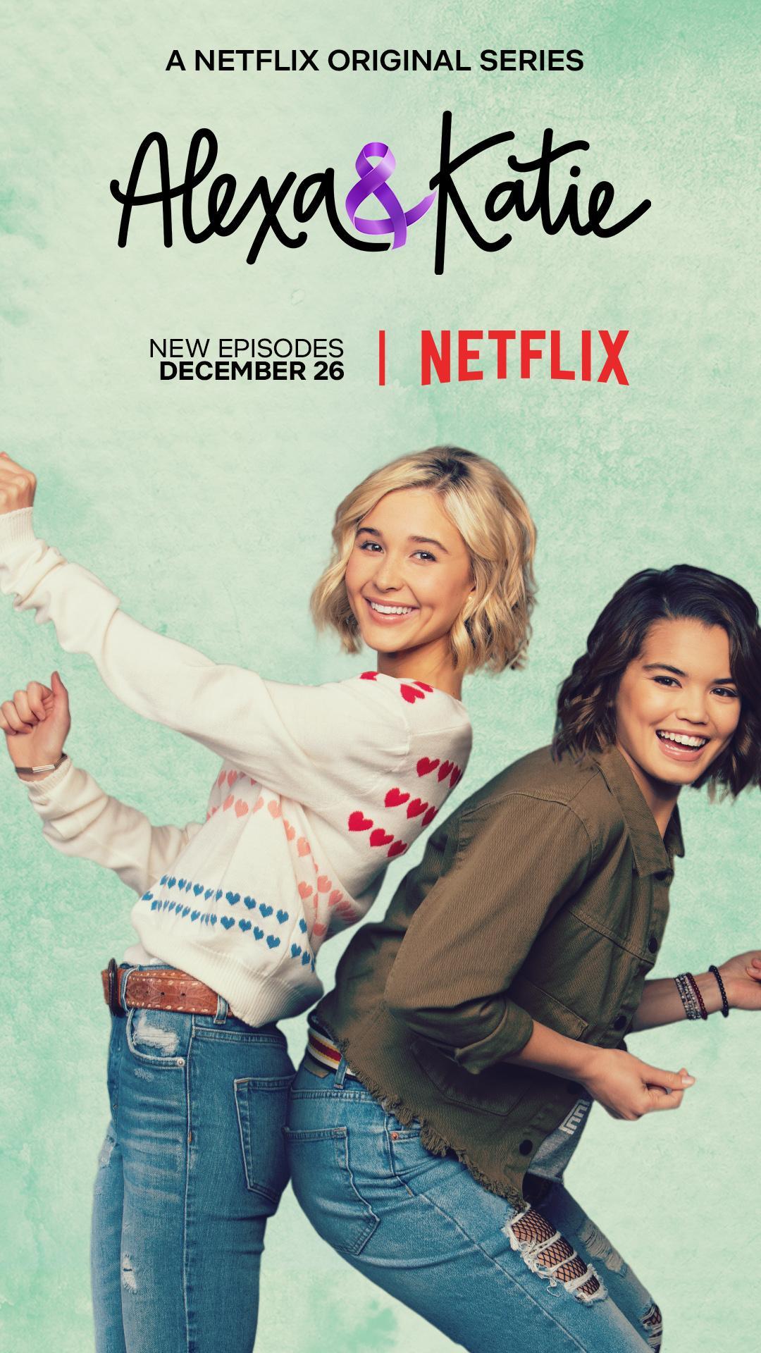 Netflix Alexa And Katie Wallpapers - Wallpaper Cave