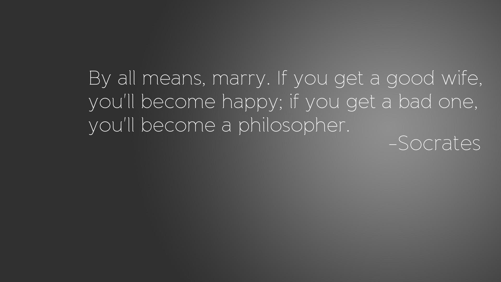 minimalistic, quotes, Socrates, awesomeness, marriage wallpaper