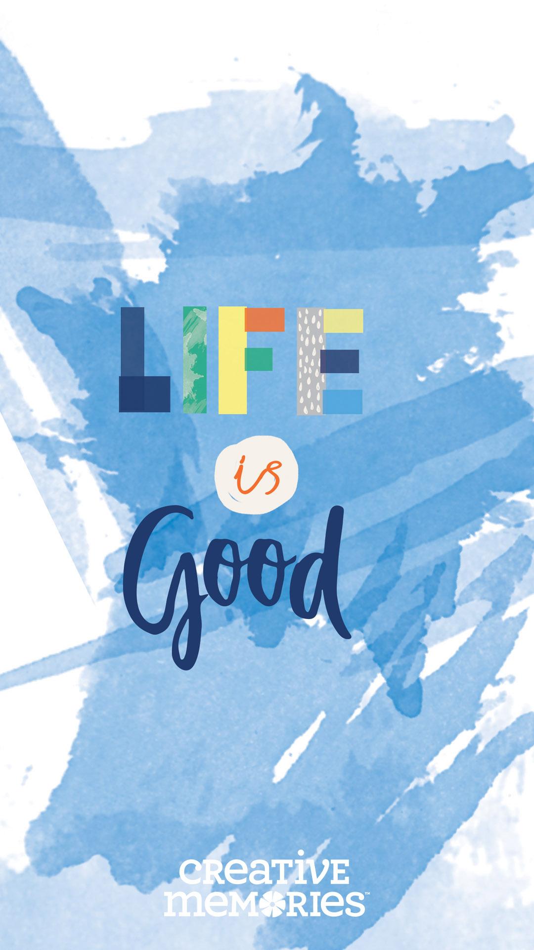 Life Is Good Wallpapers  Top Free Life Is Good Backgrounds   WallpaperAccess