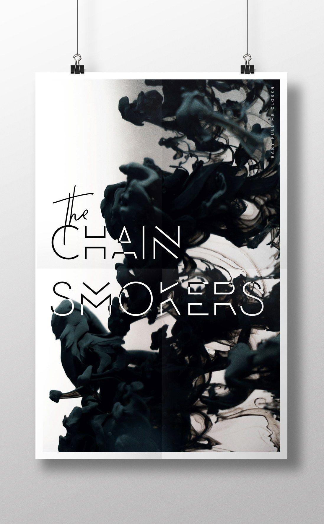 The Chainsmokers Poster design. logo. Chainsmokers