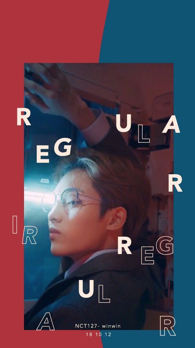 NCT127_Regular_Irregular #WINWIN #WALLPAPER. NCT LOCKSCREEN ในปี