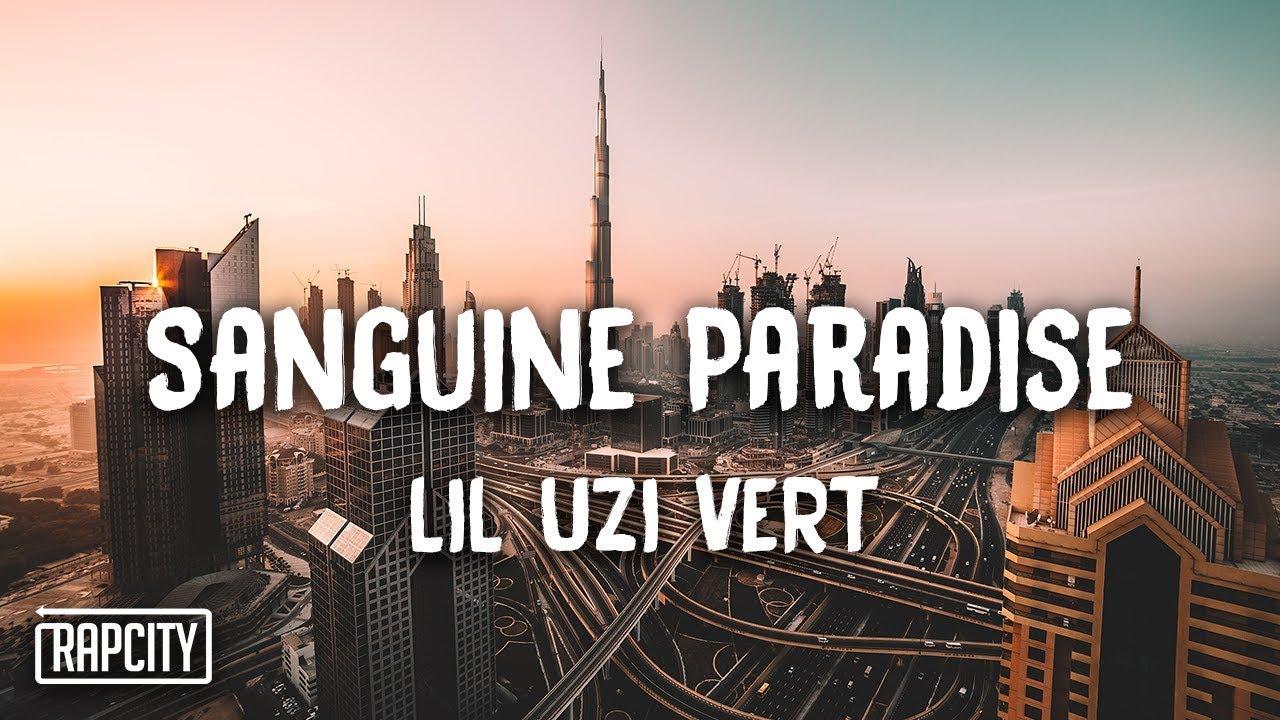 Lil Uzi Vert Paradise (Lyrics)
