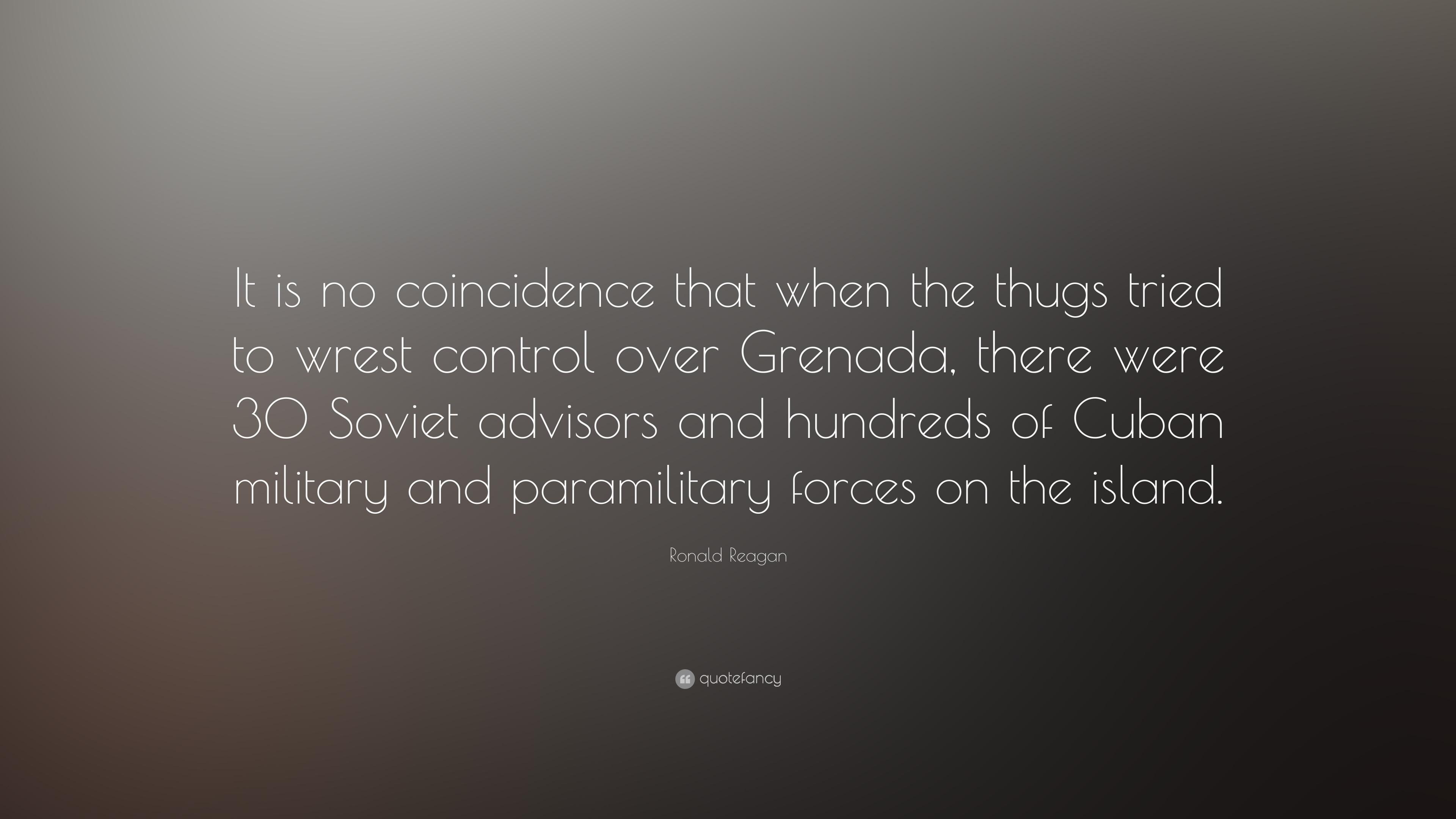 Ronald Reagan Quote: “It is no coincidence that when the thugs tried