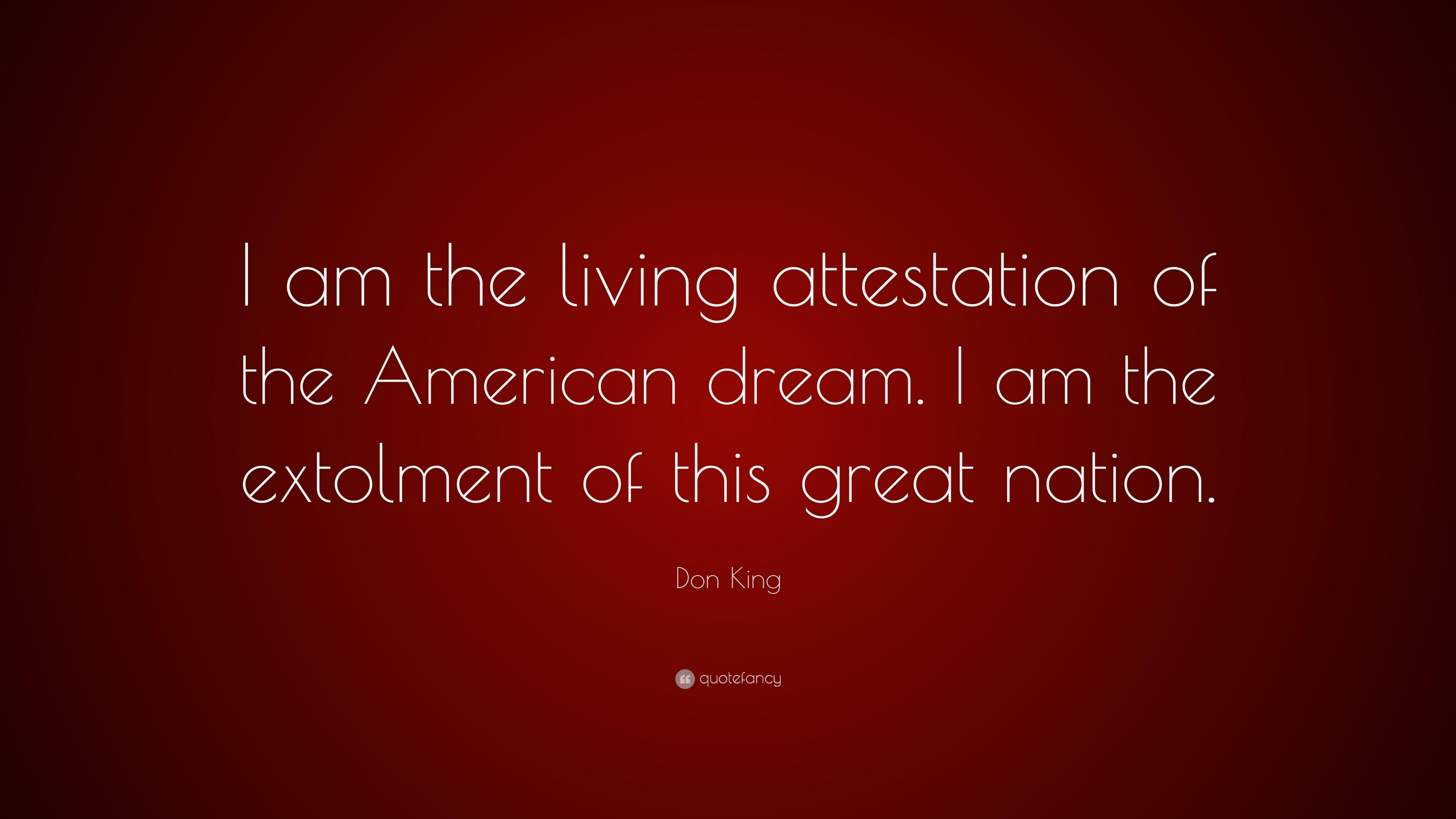 Don King Quote: “I am the living attestation of the American dream