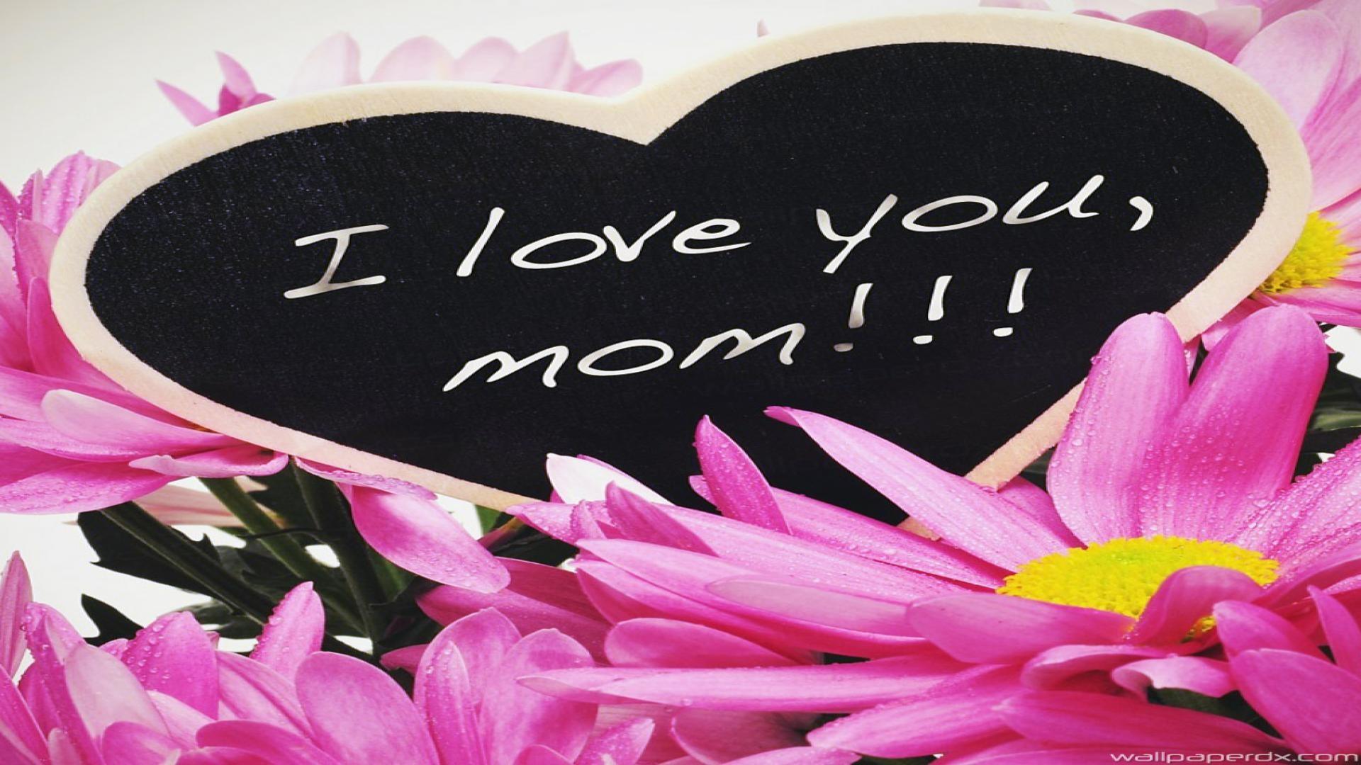 I Love You Mommy Wallpapers - Wallpaper Cave