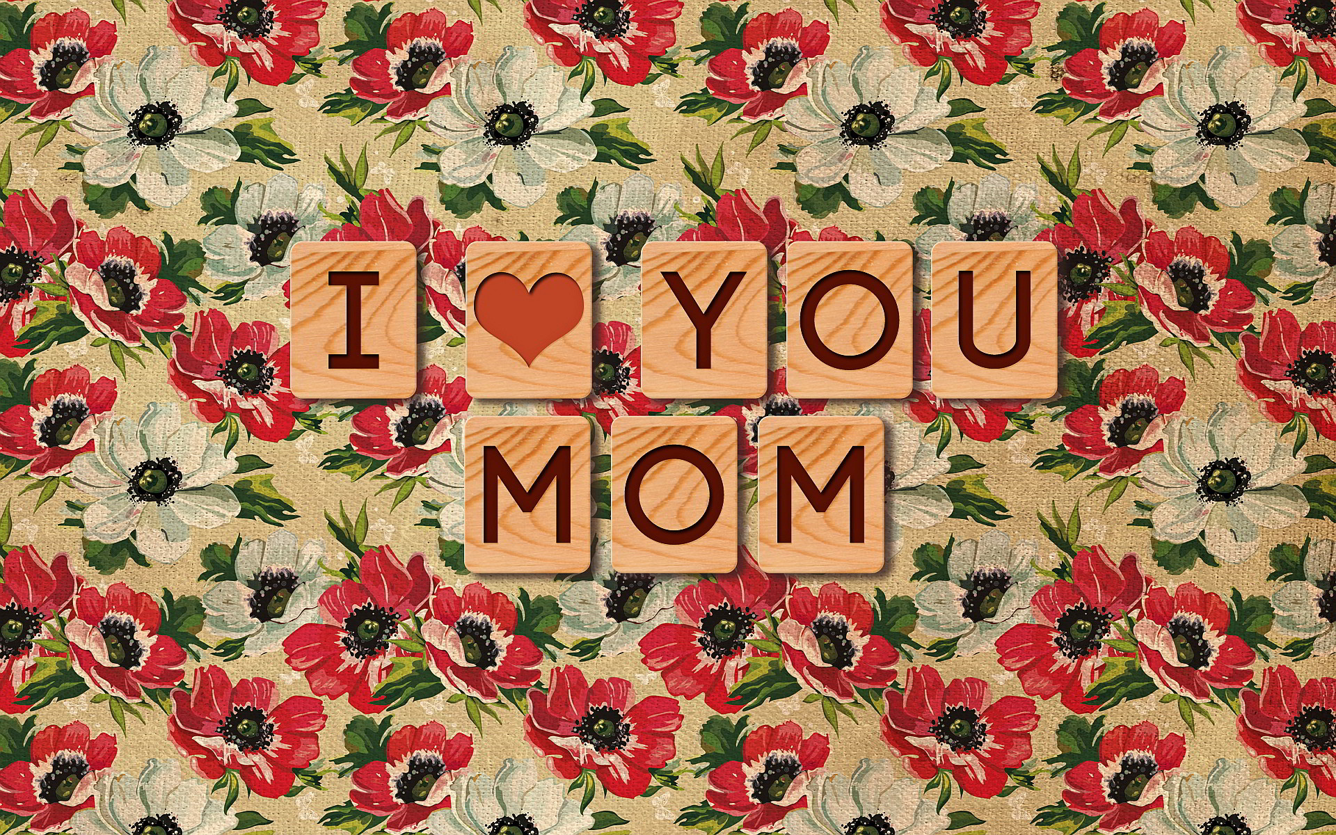 I Love You Mom Wallpaper