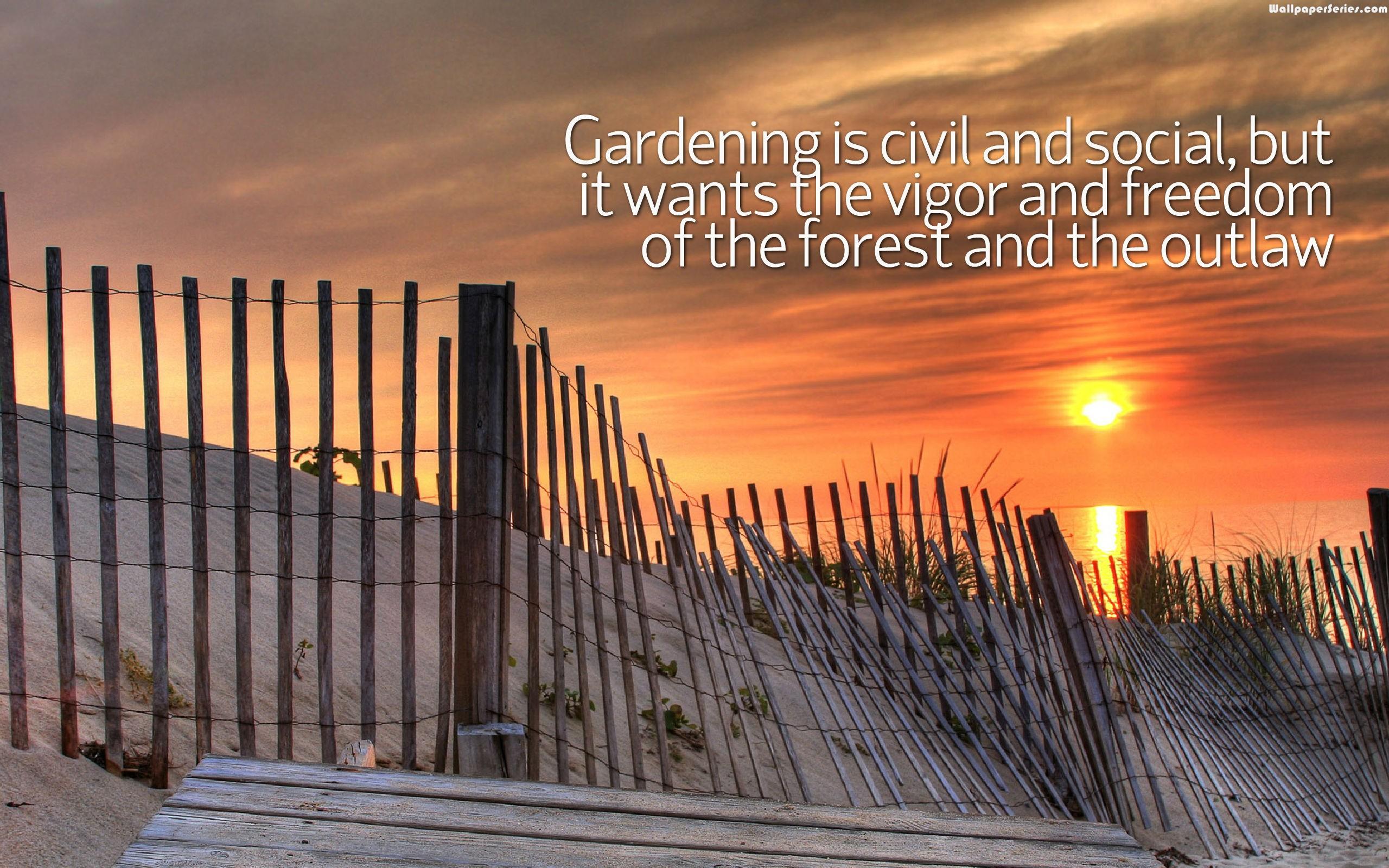 Gardening Is Civil And Social Freedom Quotes Wallpaper 10636