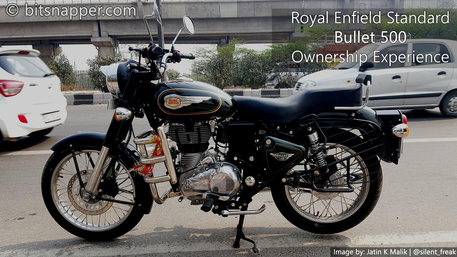 Royal Enfield Standard Bullet 500 Ownership Experience