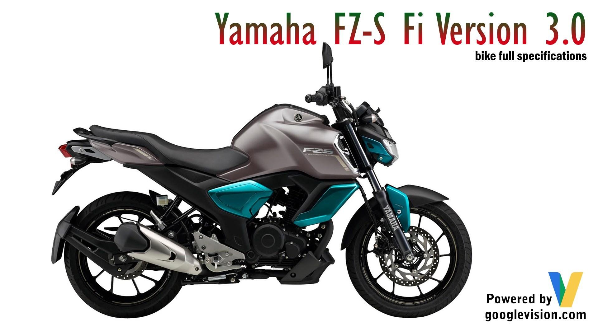 Yamaha FZ S Fi Version 3.0 Bike Specifications & Price