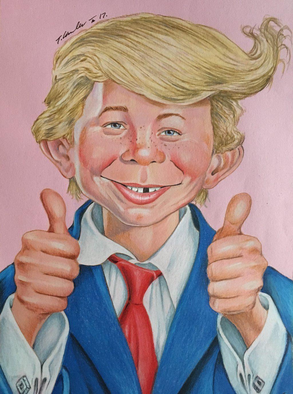 Image result for trump as alfred e neuman. Miscellaneous. Alfred e
