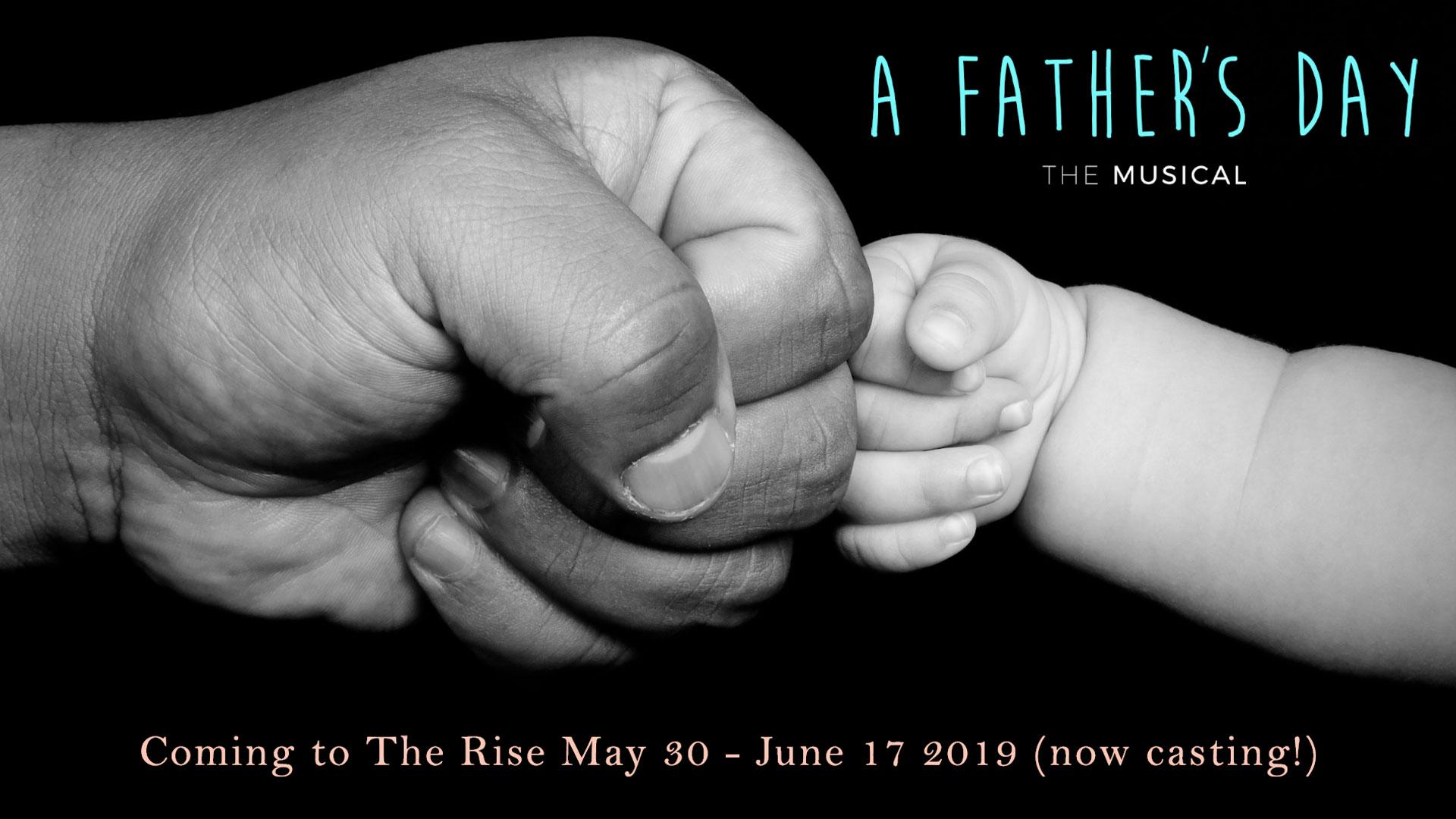 Now Casting For A Father's Day 2019. The Rise Utah