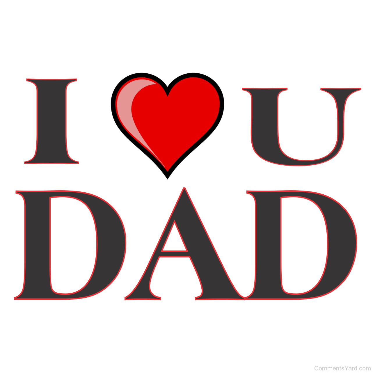 I Love You Dad. I love my dad, Happy fathers day wallpaper