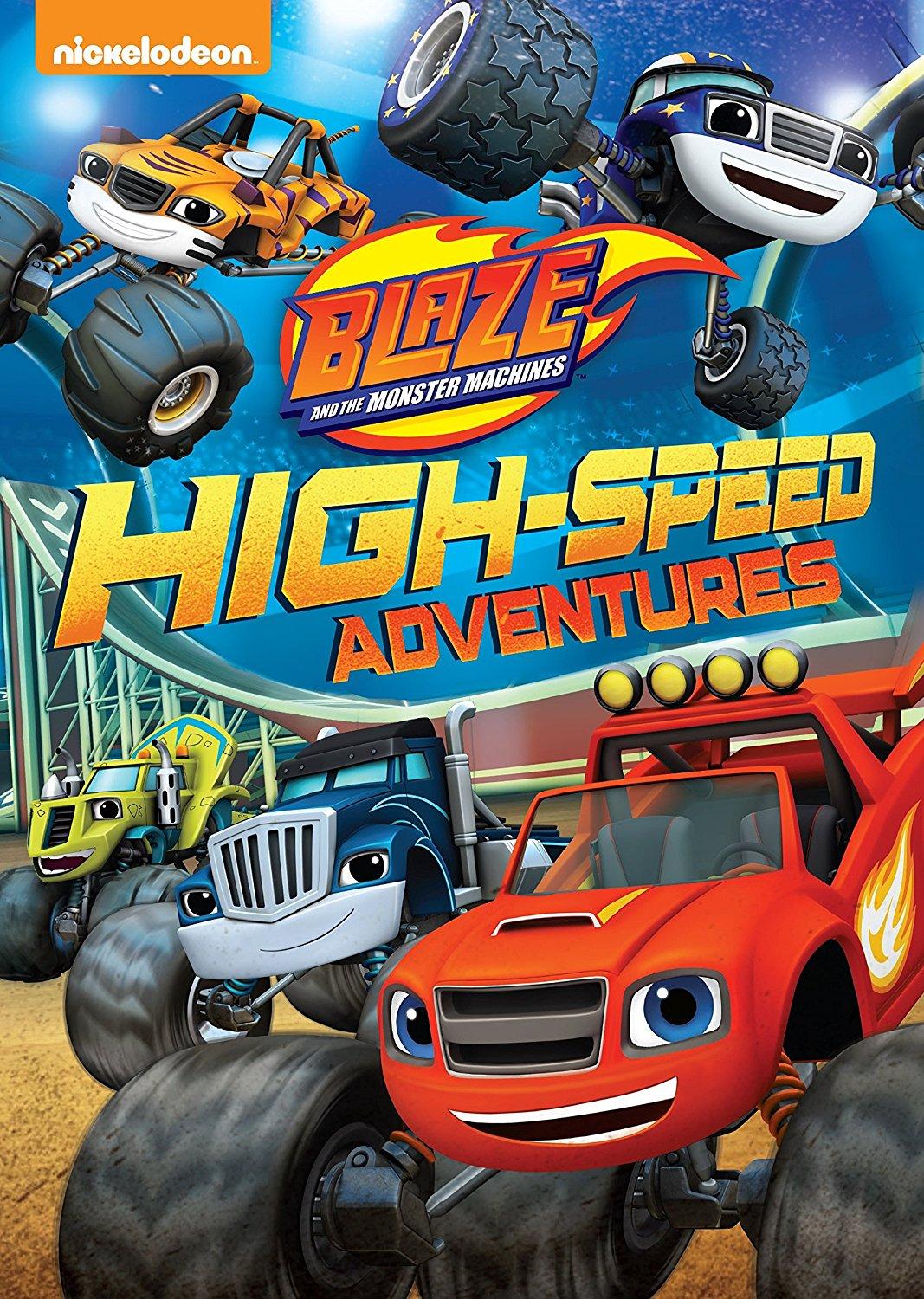 High Speed Adventures. Blaze And The Monster Machines