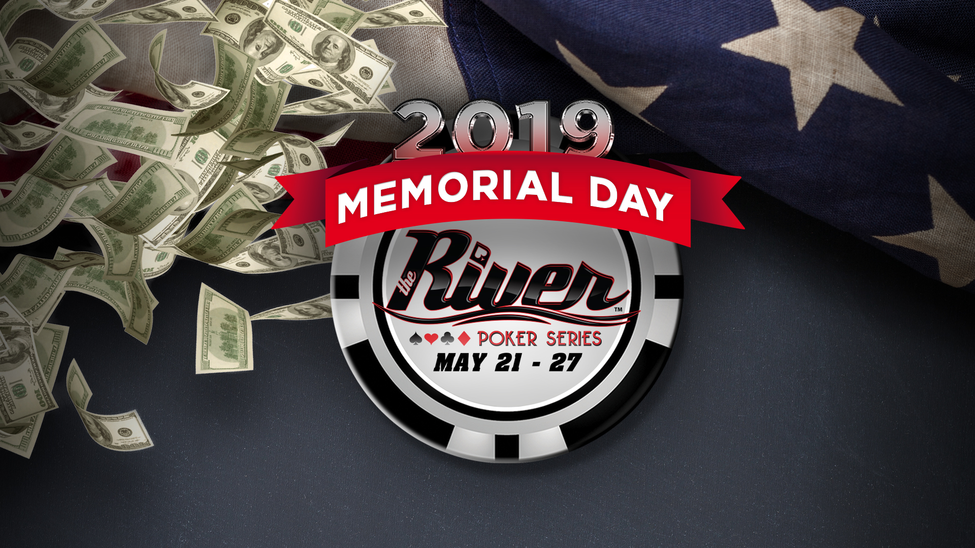 The 2019 Memorial Day River Poker Series