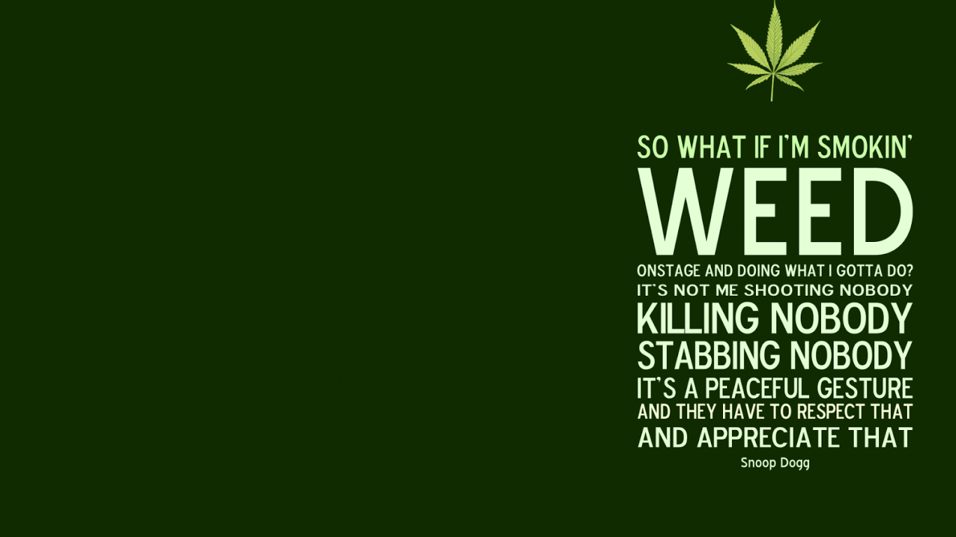 Download So What If I Smoke Weed 1366x768 HD Weed Wallpaper