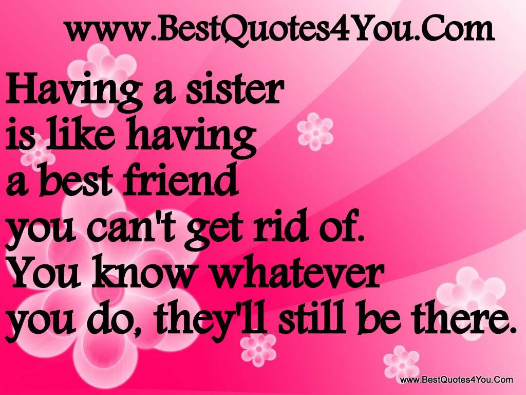 Quotes about Good sisters (53 quotes)
