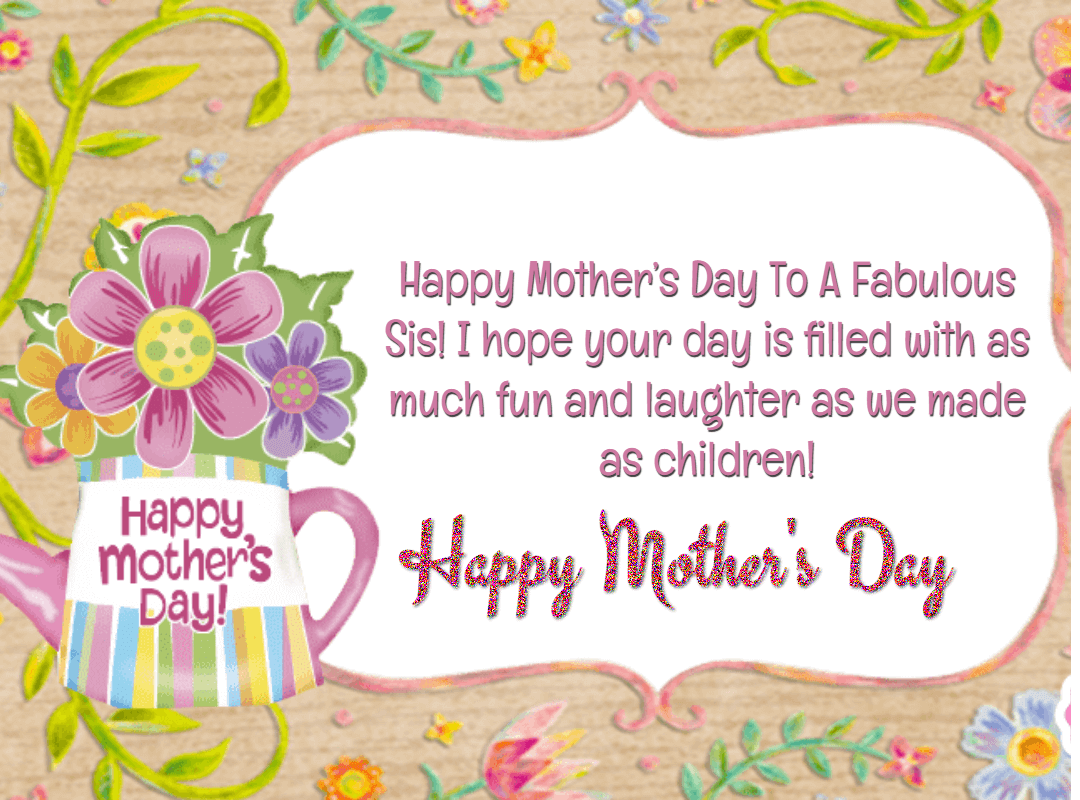 Mother's Day Quotes and Wishes for Sister 2019