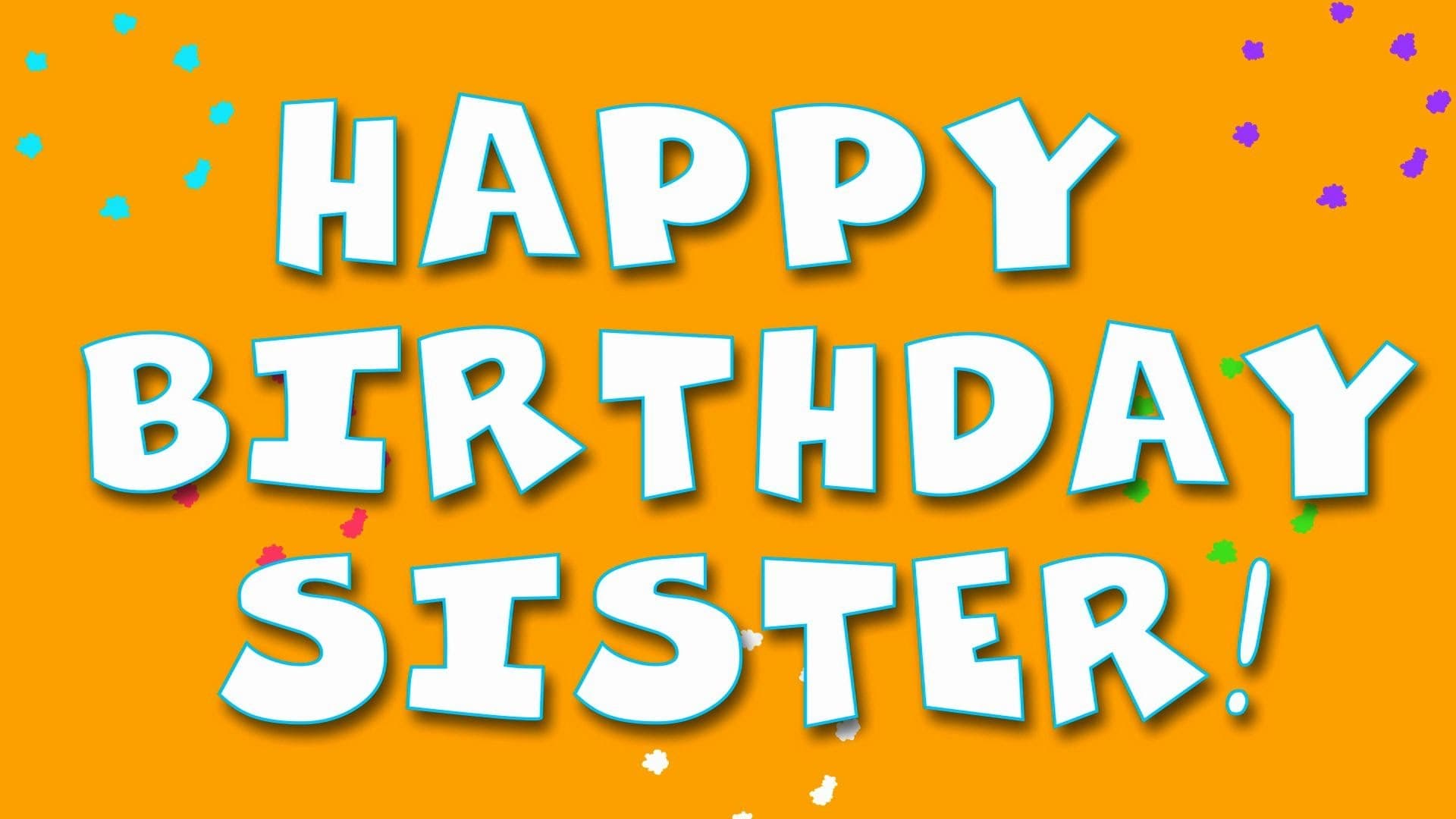 Best Birthday Wishes for Sister Quotes, Message, Greetings