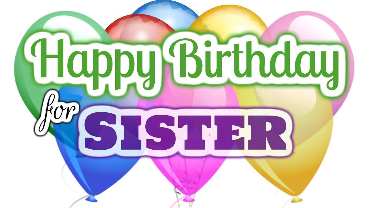 Birthday Wishes For Sisters With Image -Wishes.photos