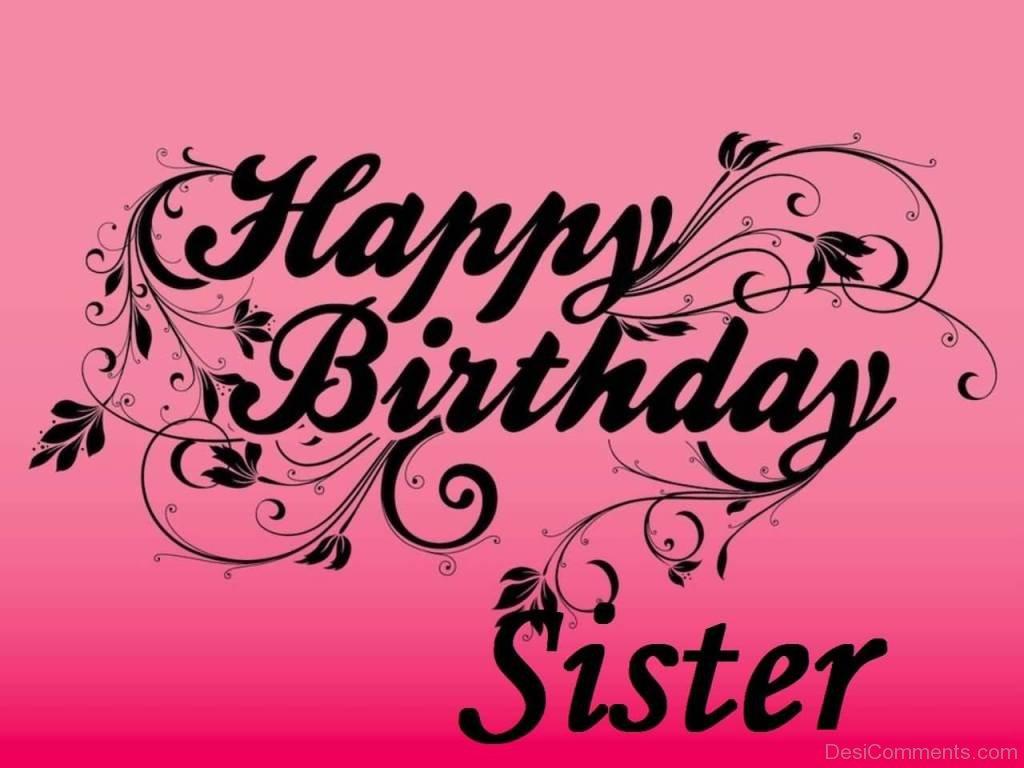 Happy Birthday Sister Wishes Image, Memes & Quotes Messages