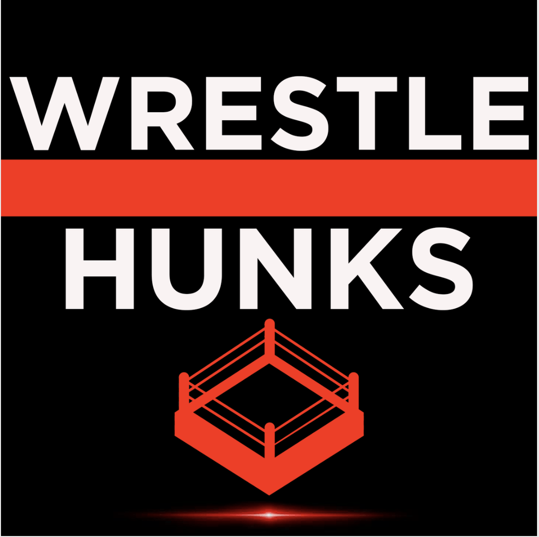 Wrestle Hunks Podcast