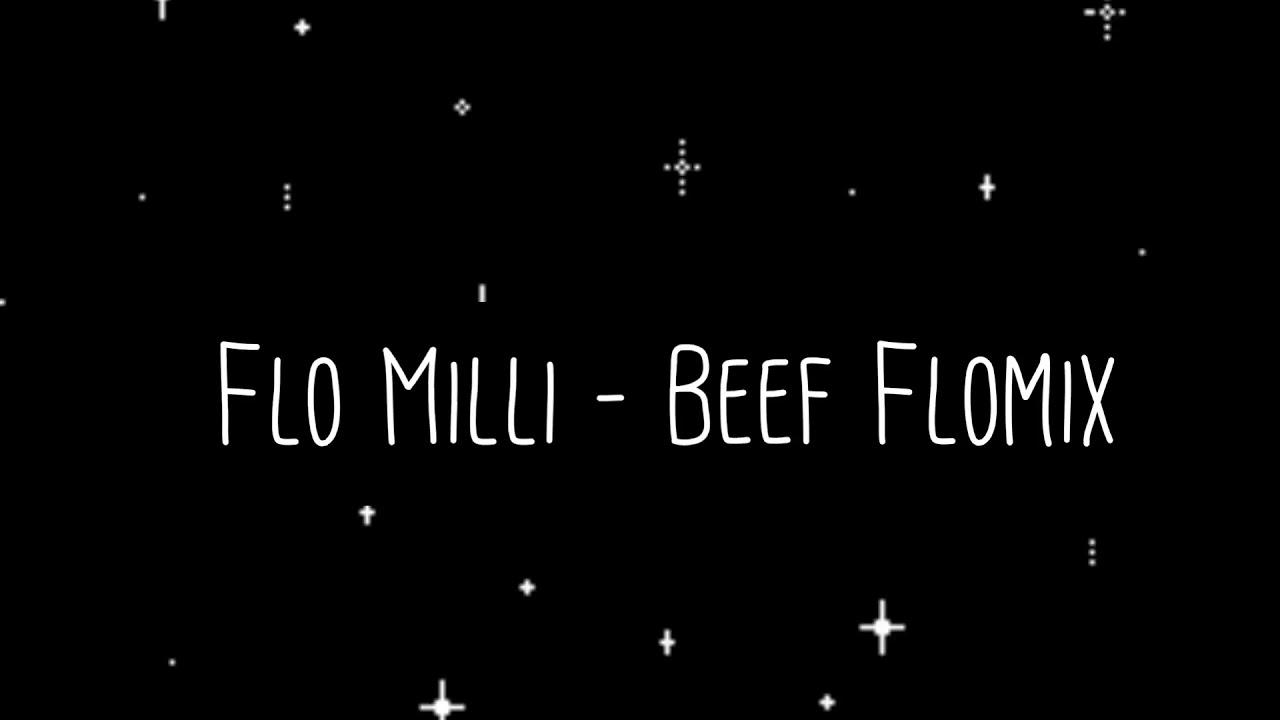 Flo Milli Beef Flomix