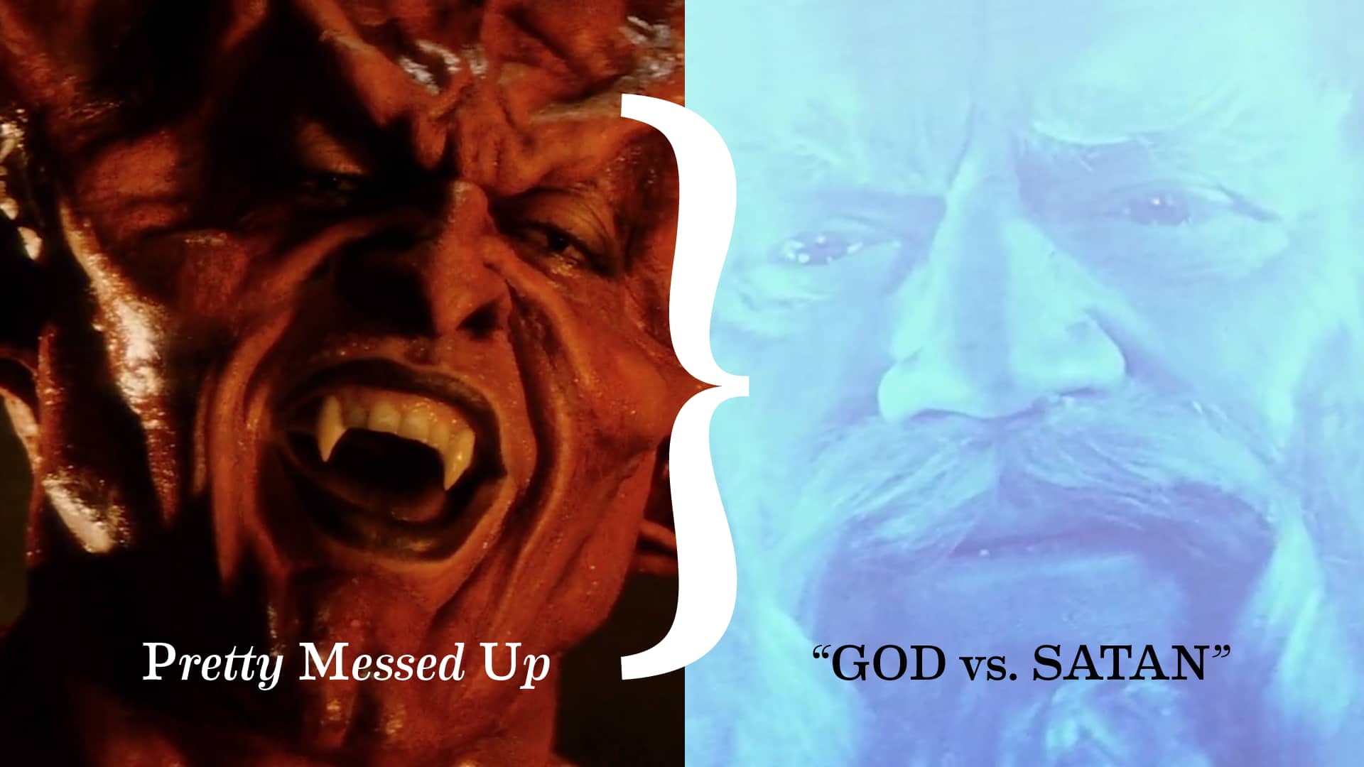 Pretty Messed Up. God vs. Satan on Vimeo