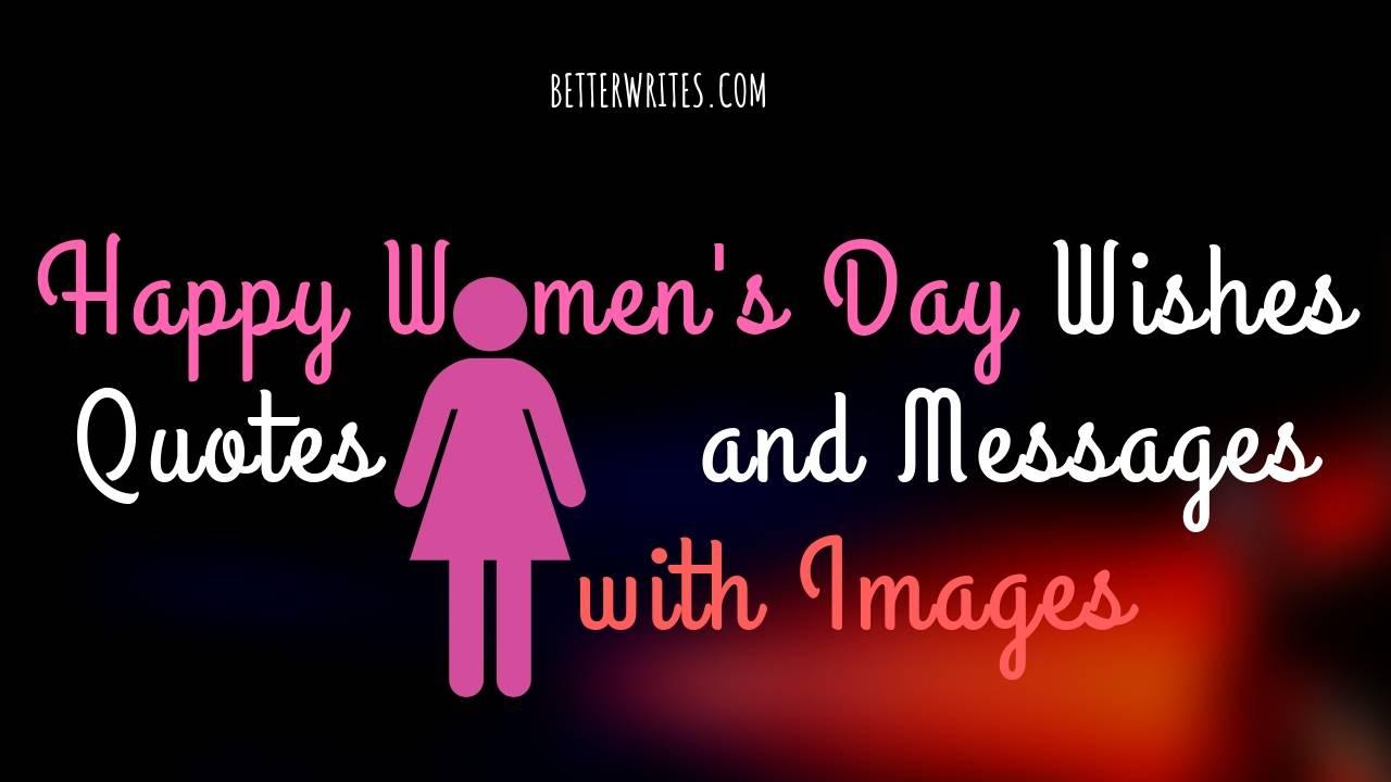 Women's Day Wishes, Quotes, Messages for Women's Day 2019