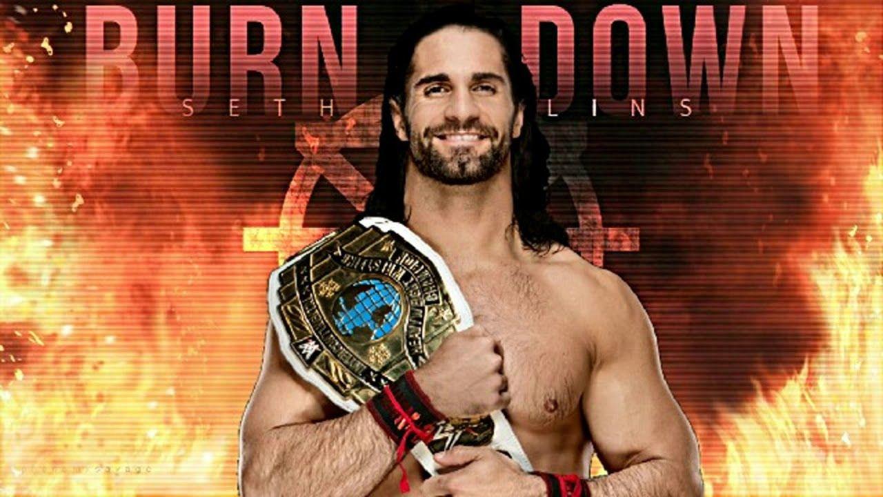WWE Seth Rollins 2018 Theme Song The Second Coming Burn It Down