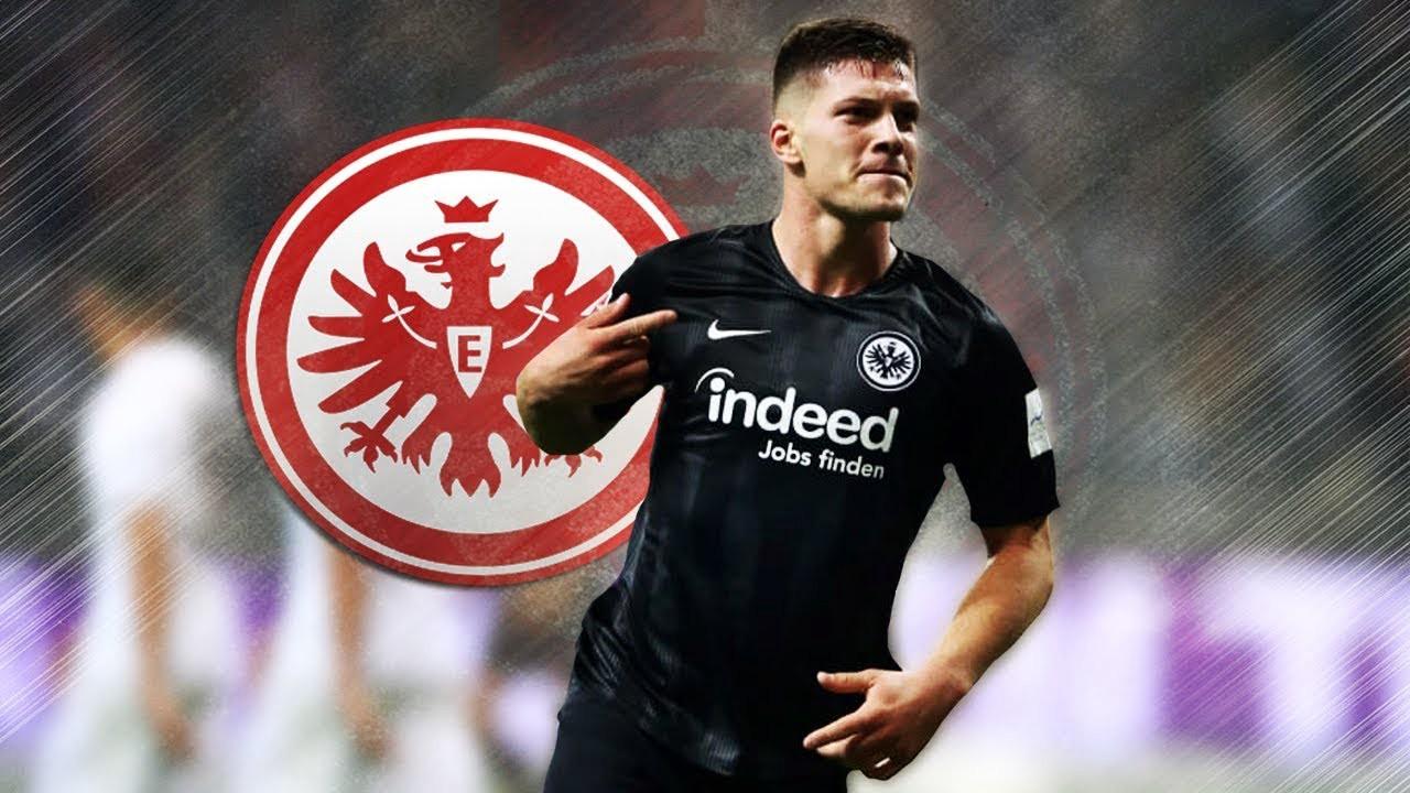 Eintracht Frankfurt Triumph with Luka Jovic Deal