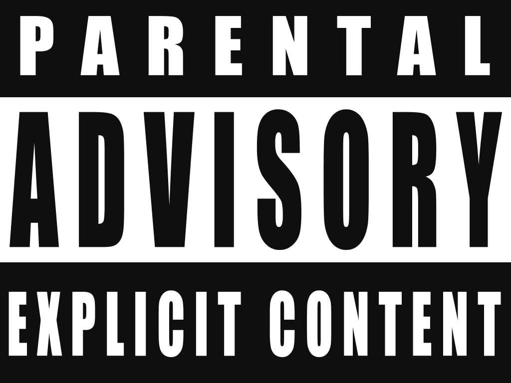 Black and white background with Parental Advisory Explicit Content