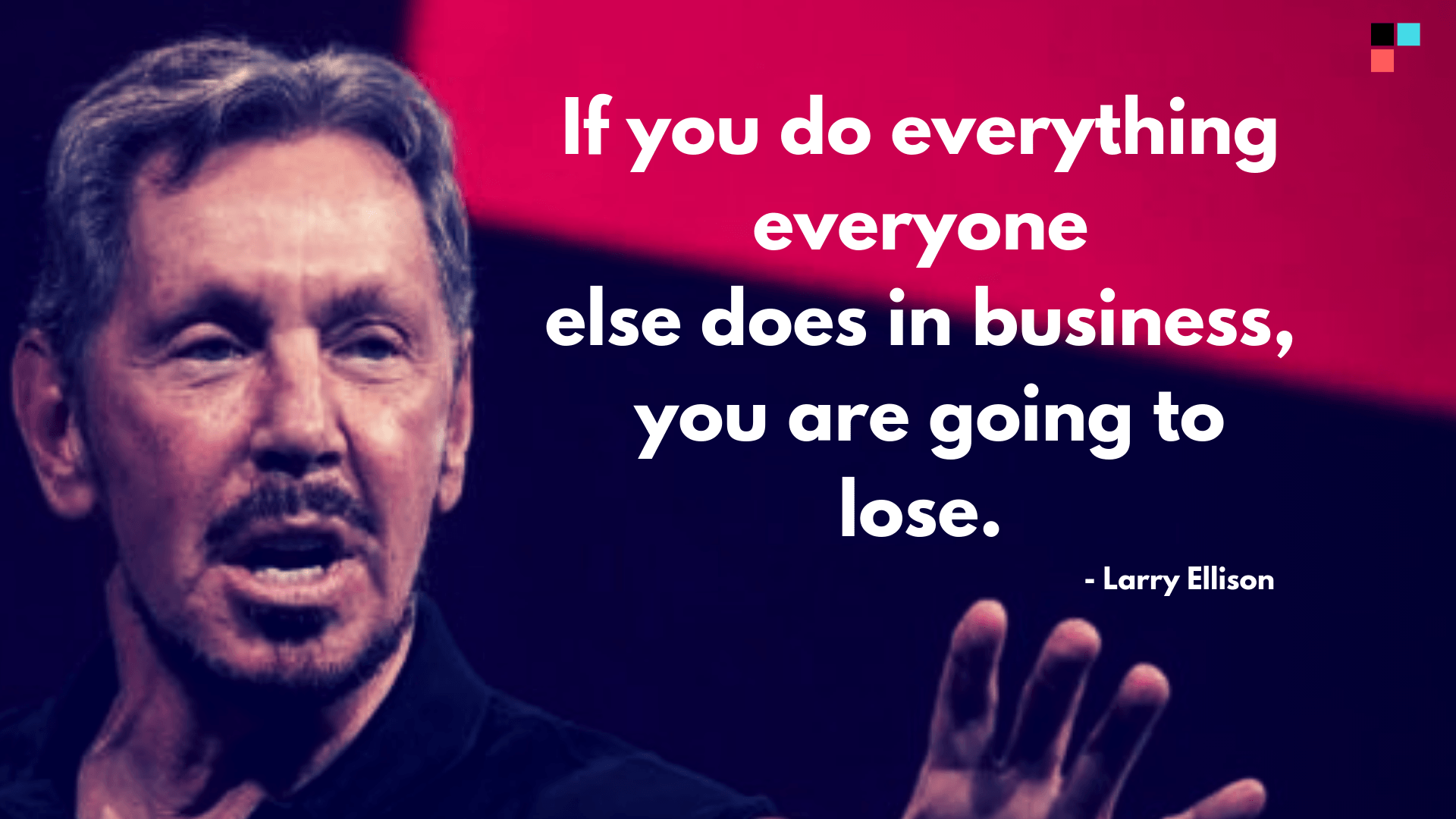 Entrepreneur quotes from Larry Ellison