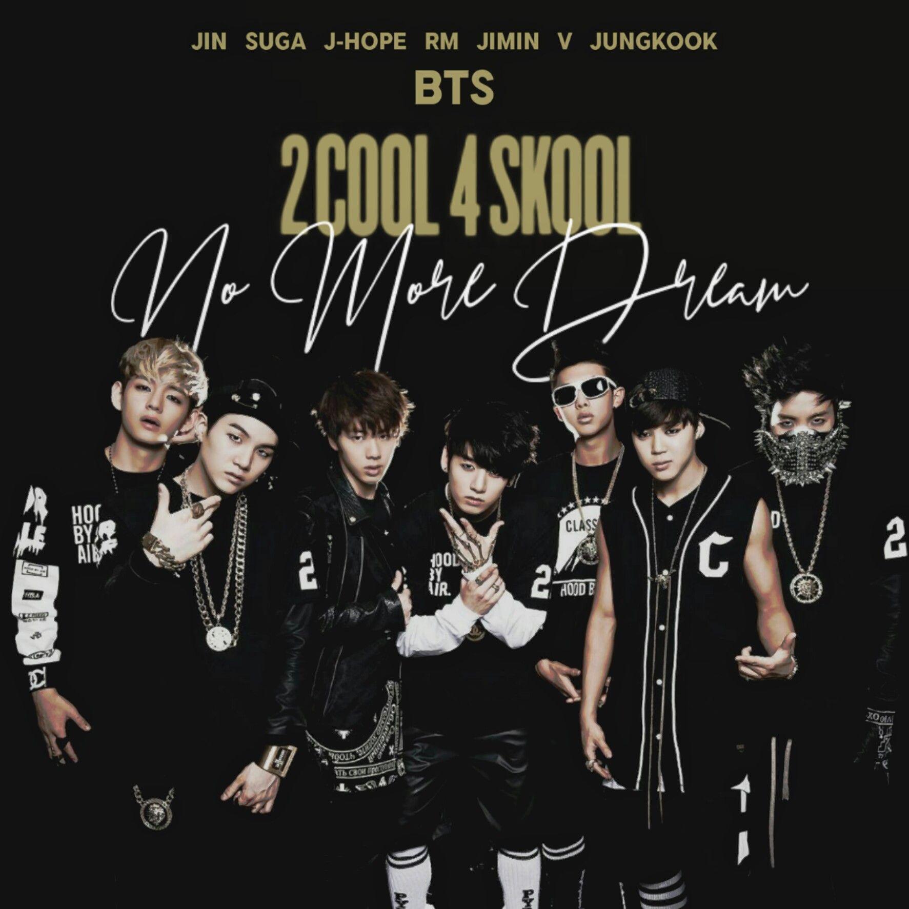 BTS NO MORE DREAM (2 COOL 4 SKOOL) album cover by LEAlbum. 방탄소녀