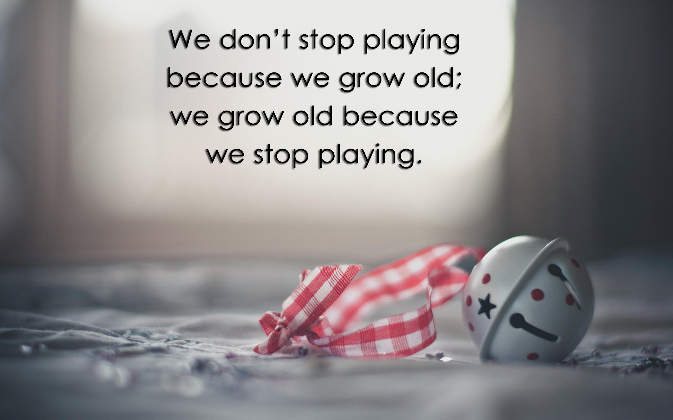 Best Quote on Play Forever HD Wallpapers