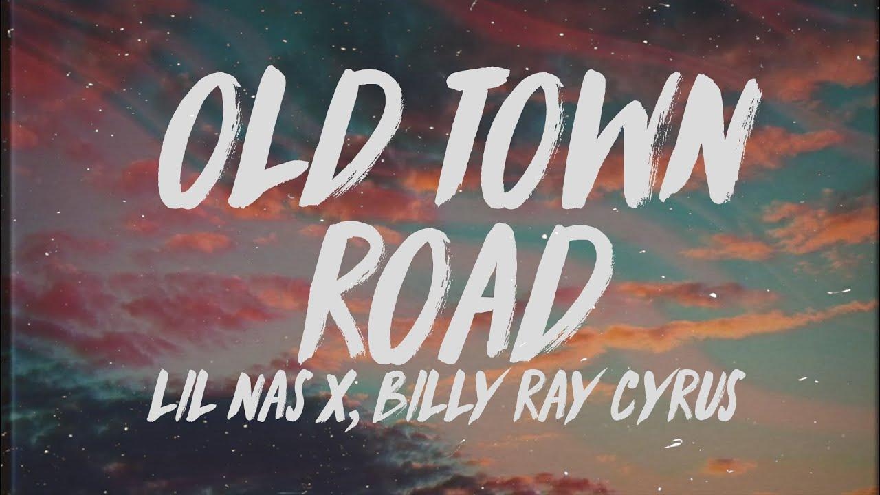 Lil Nas X, Billy Ray Cyrus Town Road (Remix) (Lyrics)