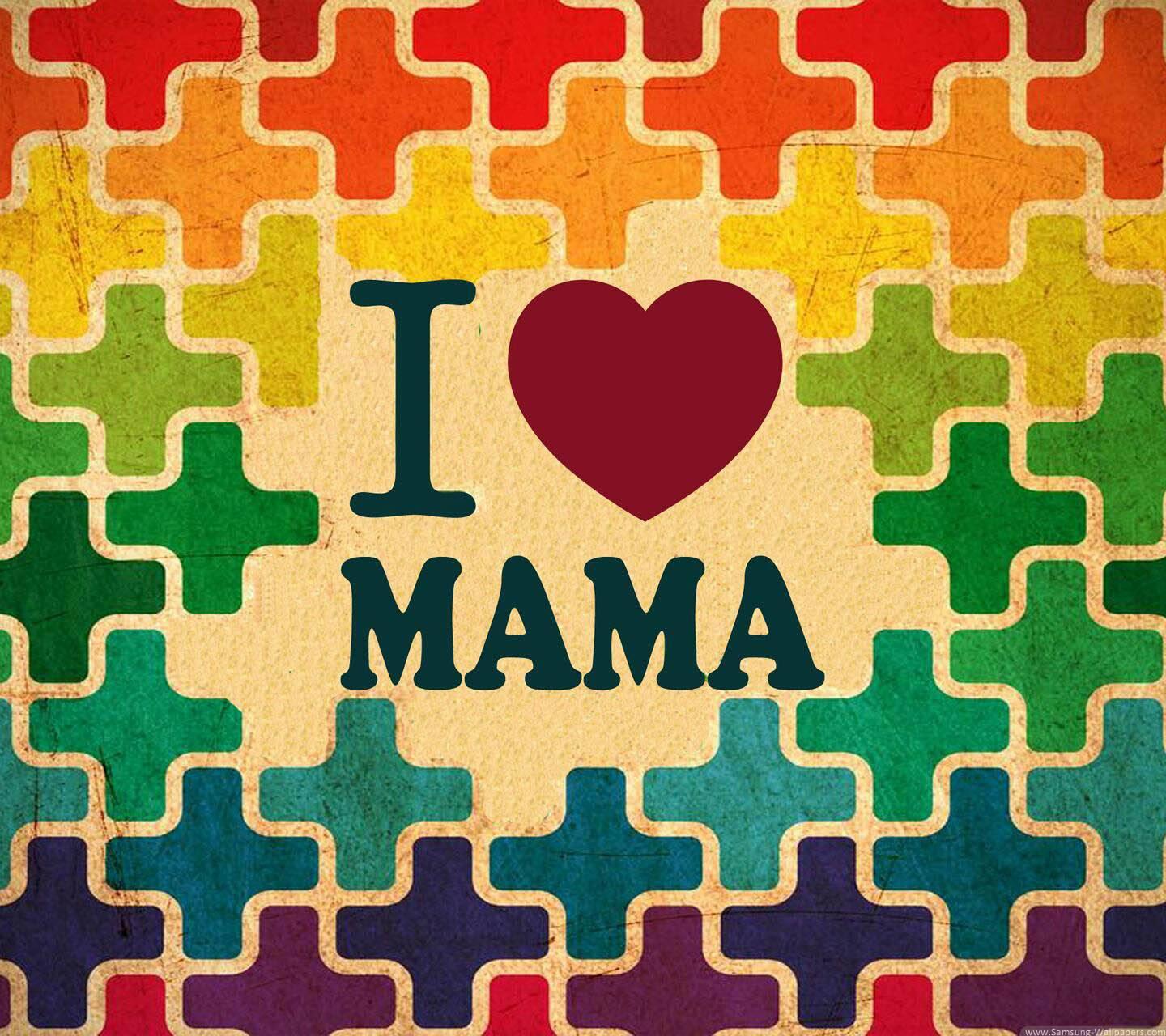 I Love Mama Wallpaper
