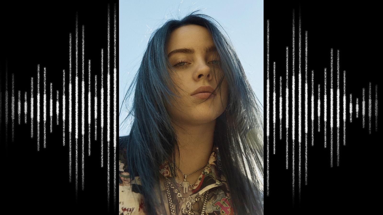 Billie Eilish Is Not Your Typical 17 Year Old Pop Star. Get Used To