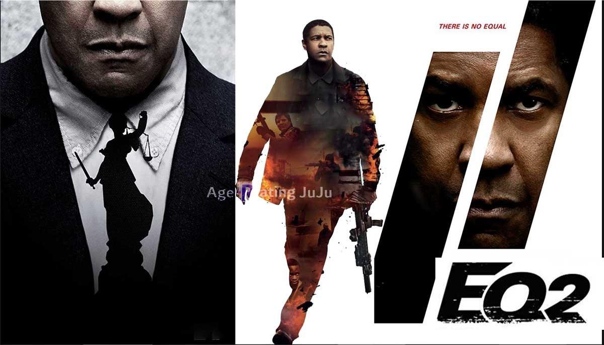 The Equalizer 2 Age Rating. The Equalizer 2 Movie 2018 Age
