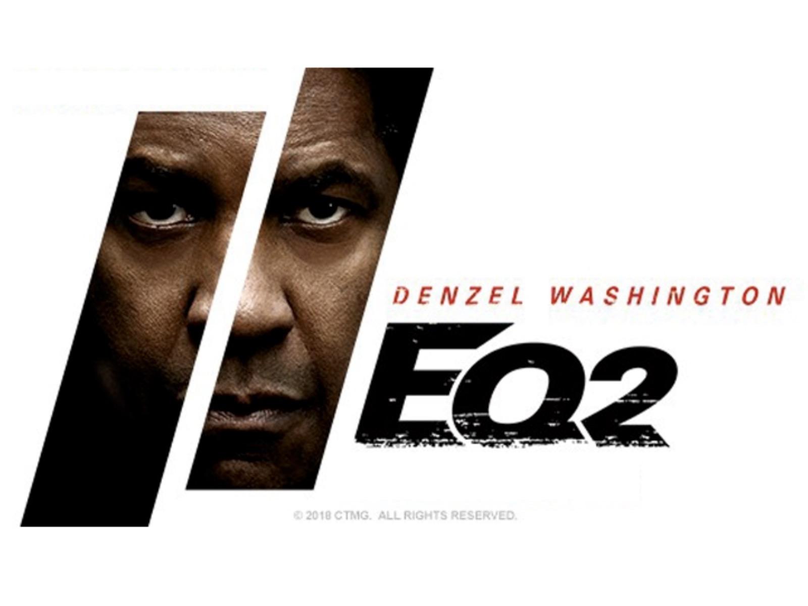 The Equalizer 2: Denzel Washington's Best Action Packed Movies