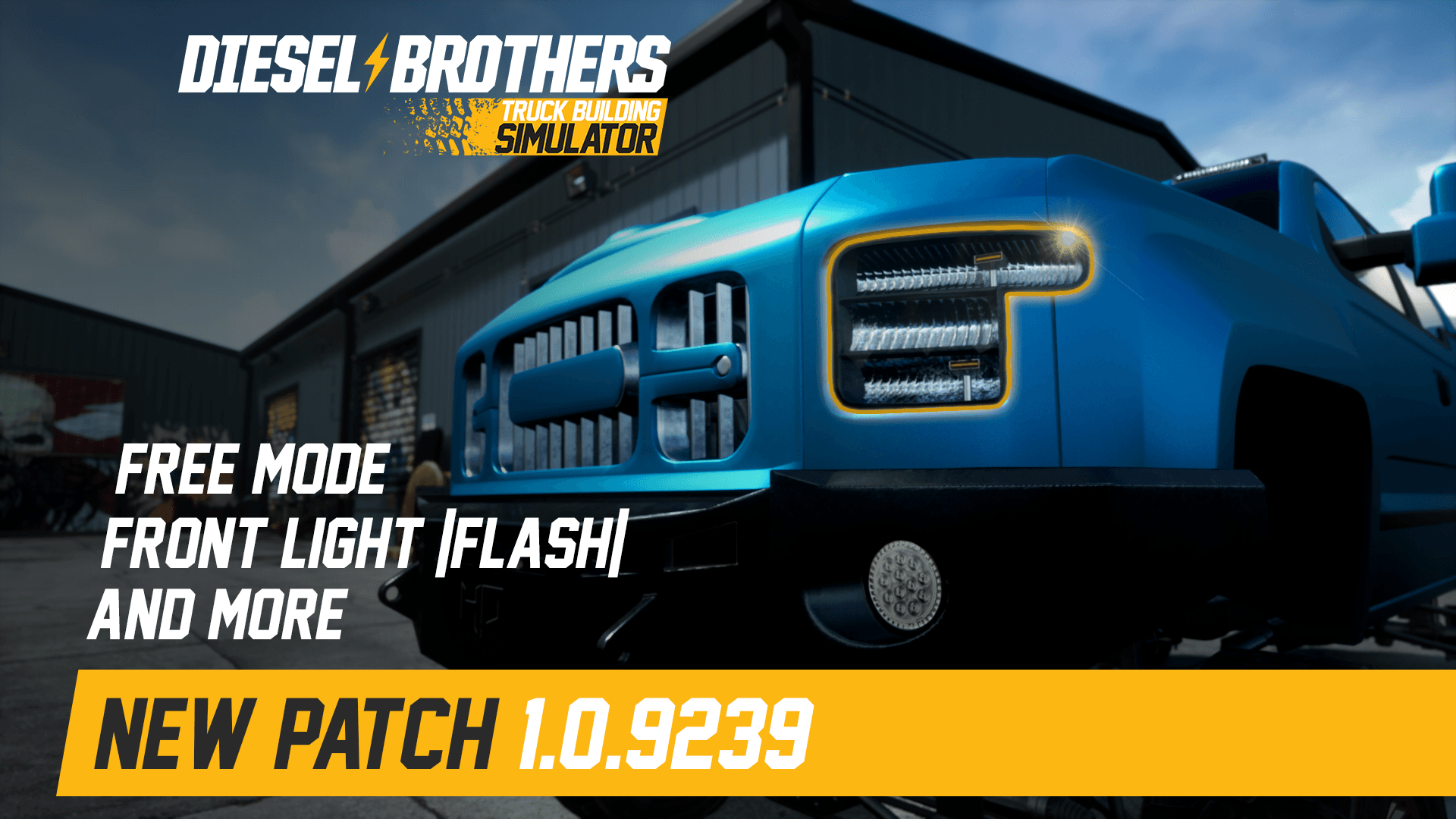 Diesel Brothers: Truck Building Simulator - Patch 1.0.9239