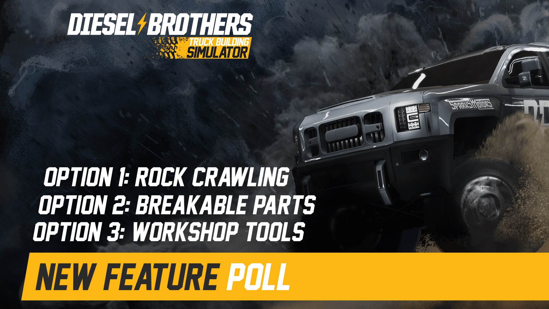 Diesel Brothers: Truck Building Simulator - Help us choose the next