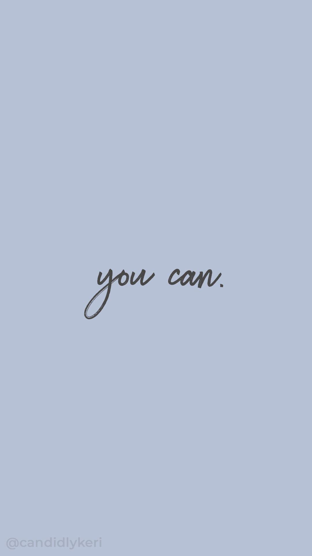 Yes You Can Wallpapers - Wallpaper Cave